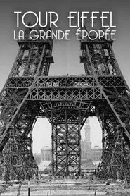 Tour Eiffel : La Grande Épopée movie poster