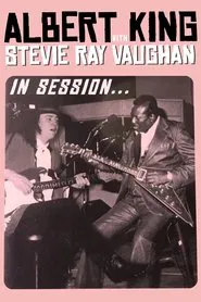 Poster do filme Albert King with Stevie Ray Vaughan - In Session