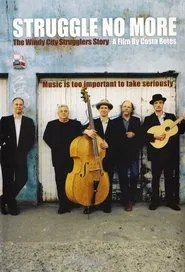 Struggle No More: The Windy City Strugglers Story movie poster