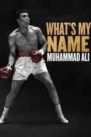 What's My Name | Muhammad Ali tv show poster