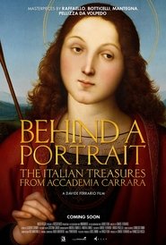 Behind a Portrait. The Italian Treasures from Accademia Carrara movie poster