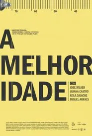A Melhor Idade movie poster