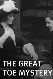 The Great Toe Mystery movie poster