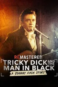 ReMastered: Tricky Dick & The Man in Black movie poster