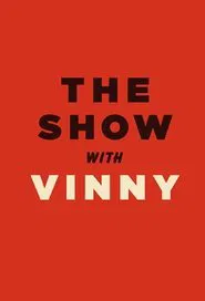 The Show with Vinny tv show poster