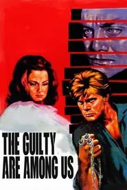 The Guilty Are Among Us movie poster