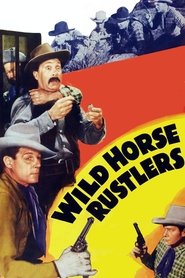 Wild Horse Rustlers movie poster