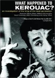 What Happened to Kerouac? movie poster