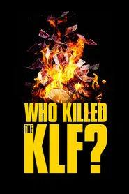 Who Killed the KLF? movie poster