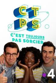 Poster da série C'est toujours pas sorcier