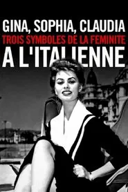 Poster do filme Gina, Sophia, Claudia, trois symboles de la féminité à l'italienne