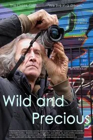 Wild and Precious movie poster