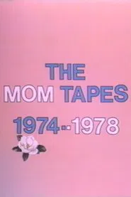 The Mom Tapes movie poster