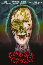 Poster do filme Blood Sick Psychosis