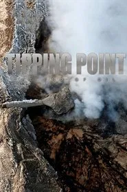 Tipping Point: The End of Oil movie poster