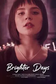 Brighter Days movie poster