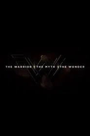 The Warrior, The Myth, The Wonder movie poster