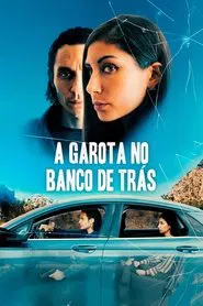 Poster do filme A Garota no Banco de Trás
