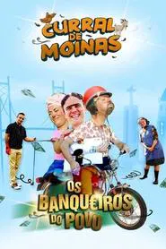 Curral de Moinas - The People's Bankers movie poster