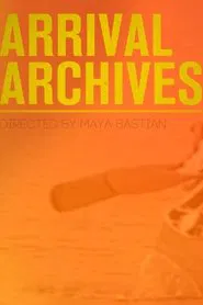 Arrival Archives movie poster