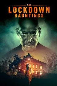 The Lockdown Hauntings movie poster