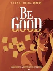 Be Good movie poster