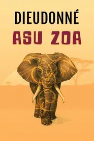 Dieudonné - Asu Zoa movie poster