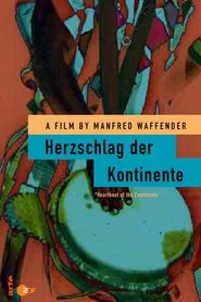 Herzschlag der Kontinente movie poster