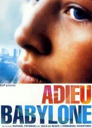 Adieu, Babylone movie poster