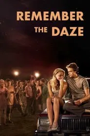 Remember the Daze movie poster