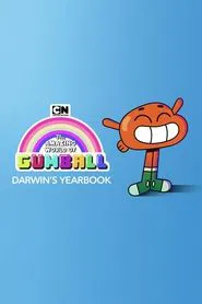 The Amazing World of Gumball: Darwin's Yearbook tv show poster