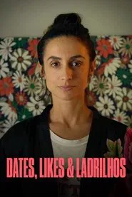 Dates, Likes & Ladrilhos tv show poster