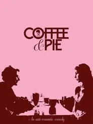 Coffee & Pie movie poster