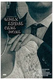 When Eddie Came Home movie poster
