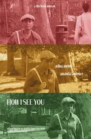 How I See You movie poster
