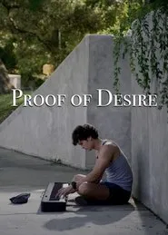 Poster do filme Proof of Desire