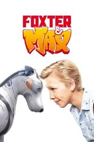 Foxter and Max movie poster