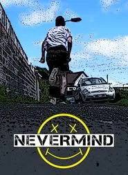 Nevermind movie poster