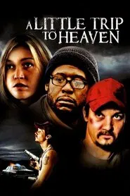 A Little Trip to Heaven movie poster
