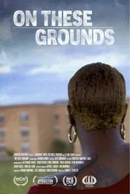 On These Grounds movie poster