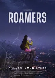 Roamers - Follow Your Likes movie poster
