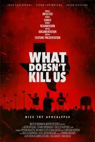 What Doesn't Kill Us movie poster