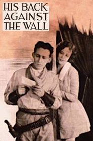 His Back Against the Wall movie poster