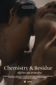Chemistry & Residue movie poster
