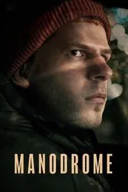 Manodrome movie poster