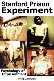 Stanford Prison Experiment: Psychology of Imprisonment movie poster