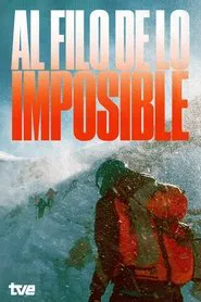 Al Filo De Lo Imposible tv show poster