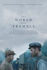 The World Will Tremble movie poster