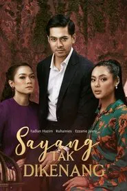 Poster da série Sayang Tak Dikenang