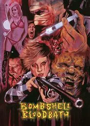 Bombshell Bloodbath movie poster
